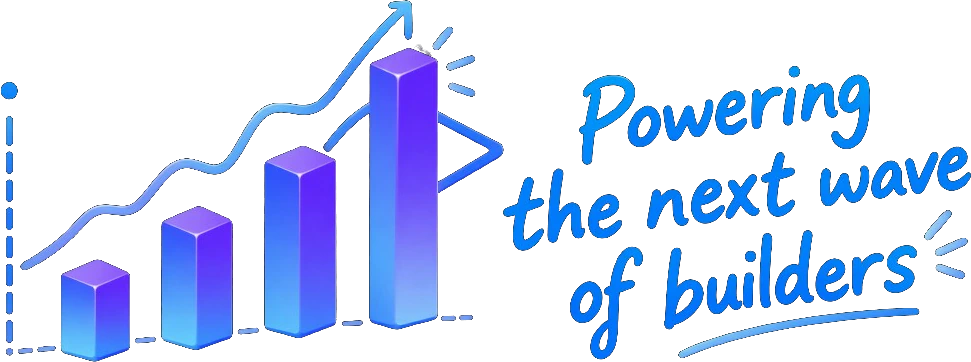 Powering the next wave of builders